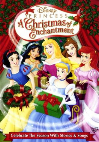 Disney Princess: A Christmas of Enchantment (фильм 2005)