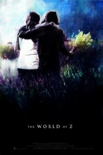 The World of Z (фильм 2011)