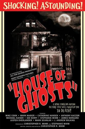 House of Ghosts (фильм 2012)