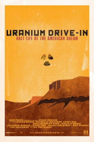 Uranium Drive-In (фильм 2013)