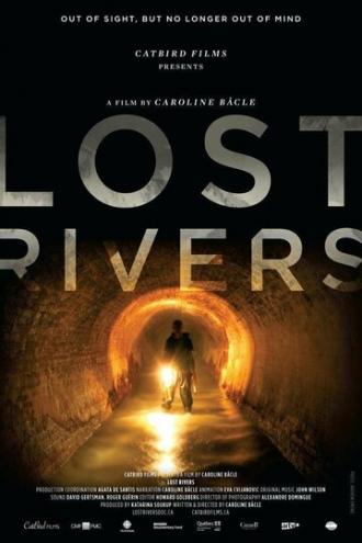 Исчезнувшие реки (фильм 2012)
