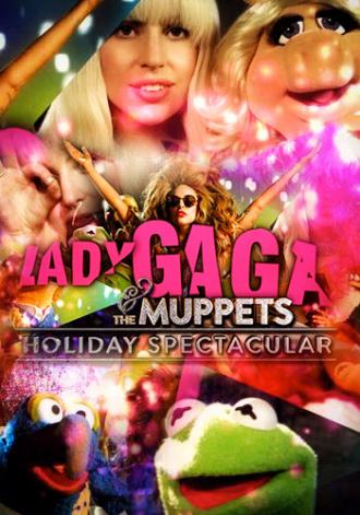 Lady Gaga & the Muppets' Holiday Spectacular (фильм 2013)