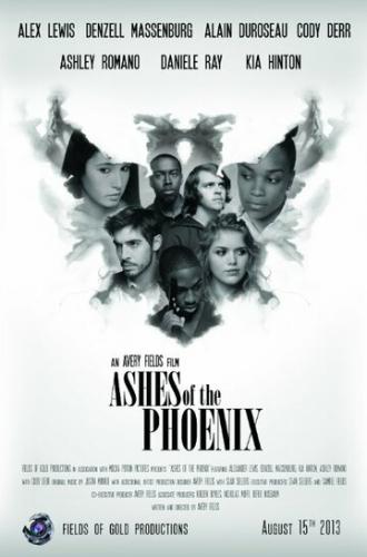 Ashes of the Phoenix (фильм 2013)