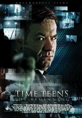Time Teens: The Beginning (фильм 2015)