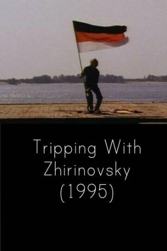 Путешествие с Жириновским (фильм 1995)