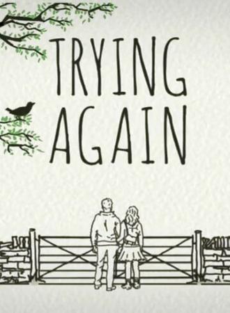 Trying Again (сериал 2014)