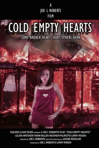Cold Empty Hearts (фильм 2014)