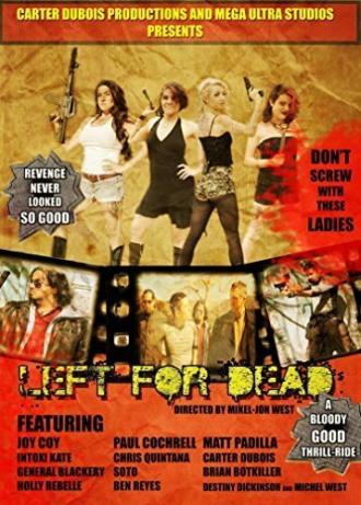 Left for Dead (фильм 2014)