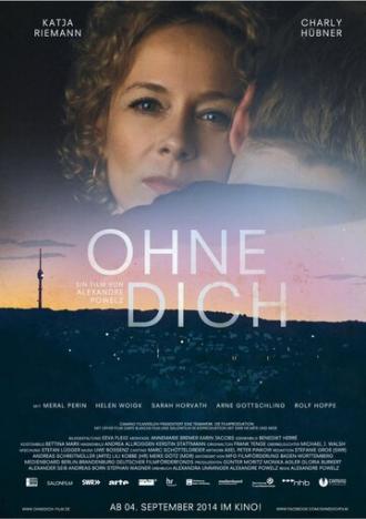 Ohne Dich (фильм 2014)