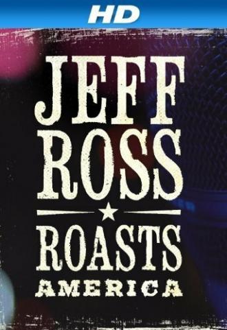 Jeff Ross Roasts America (фильм 2012)