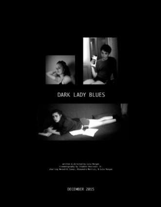 Dark Lady Blues (фильм 2015)