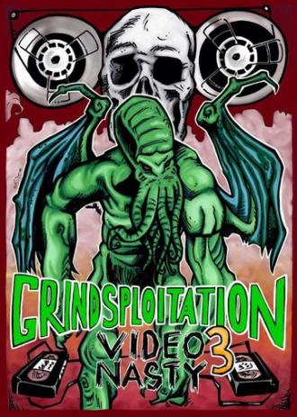 Grindsploitation 3: Video Nasty (фильм 2017)