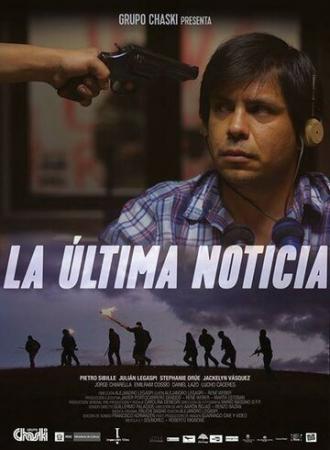 La Última Noticia (фильм 2016)