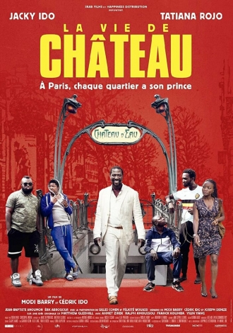 La vie de château (фильм 2017)