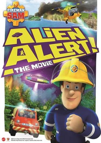 Fireman Sam: Alien Alert! The Movie (фильм 2016)