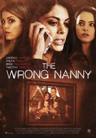 The Wrong Nanny (фильм 2017)