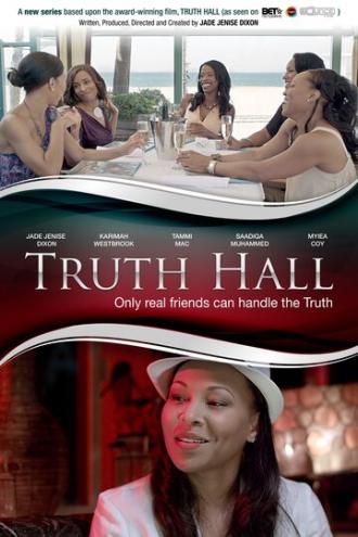 Truth Hall (фильм 2016)