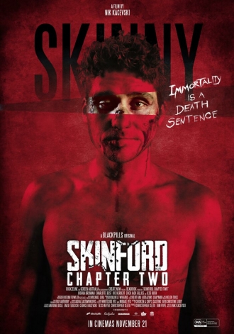 Skinford: Chapter Two (фильм 2018)
