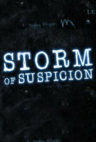 Storm of Suspicion (сериал 2018)