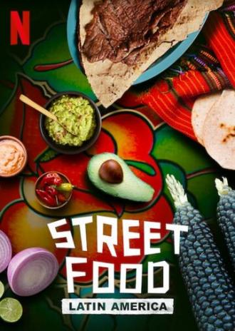 Street Food: Latin America (сериал 2020)