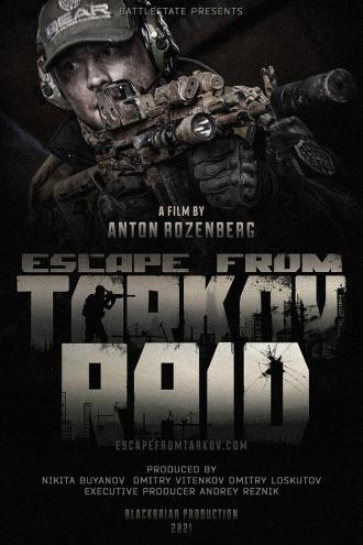 Escape from Tarkov. Raid (сериал 2021)