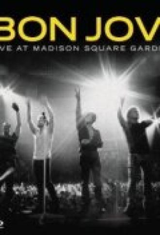 Bon Jovi: Live at Madison Square Garden (фильм 2009)