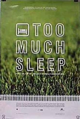 Too Much Sleep (фильм 1997)