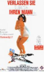 Verlassen Sie bitte Ihren Mann! (1993)