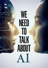 We Need to Talk About A.I. (2020)