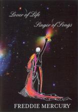 Freddie Mercury: Lover of Life, Singer of Songs 2006