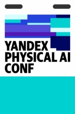 Yandex Physical AI Conf 2025 (2025)
