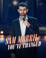 Sam Morril: You've Changed (2024)