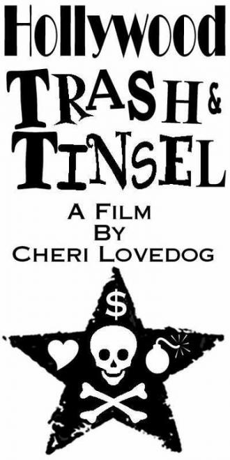 Hollywood Trash & Tinsel (фильм 2004)
