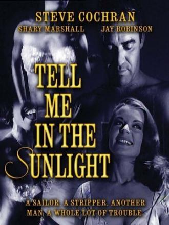 Tell Me in the Sunlight (фильм 1965)