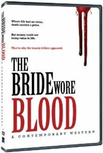 The Bride Wore Blood (фильм 2006)