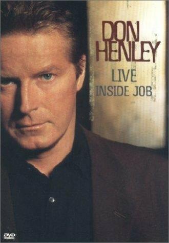 Don Henley: Live Inside Job (фильм 2000)