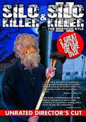 Silo Killer 2: The Wrath of Kyle (фильм 2009)