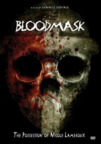 Blood Mask: The Possession of Nicole Lameroux (фильм 2007)