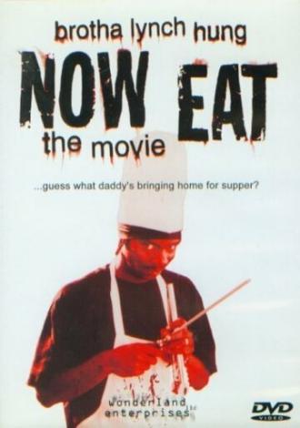 Now Eat (фильм 2000)