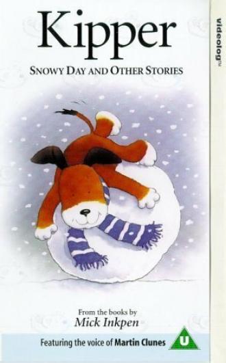 Kipper: Snowy Day and Other Stories (фильм 2000)
