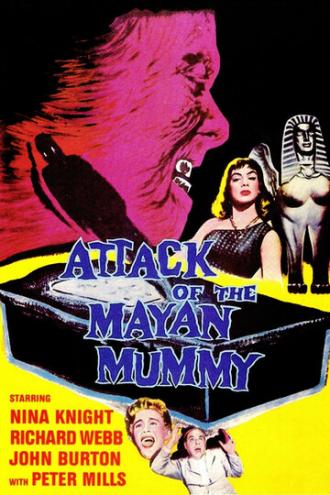 Attack of the Mayan Mummy (фильм 1964)