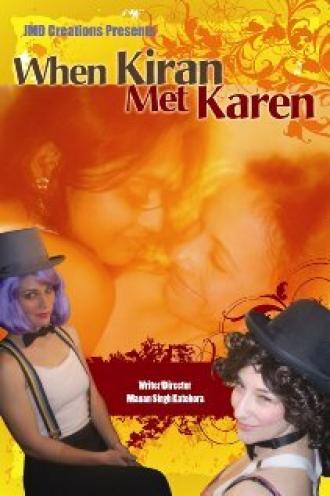 When Kiran Met Karen (фильм 2008)