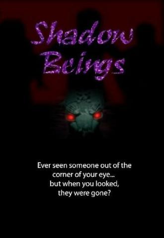 Shadow Beings (фильм 2005)