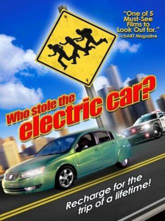 Who Stole the Electric Car? (фильм 2009)