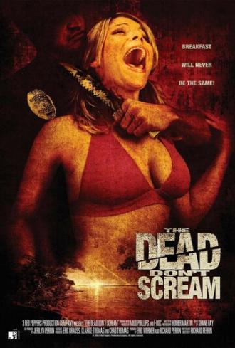 The Dead Don't Scream (фильм 2007)