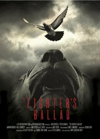 The Fighter's Ballad (фильм 2010)