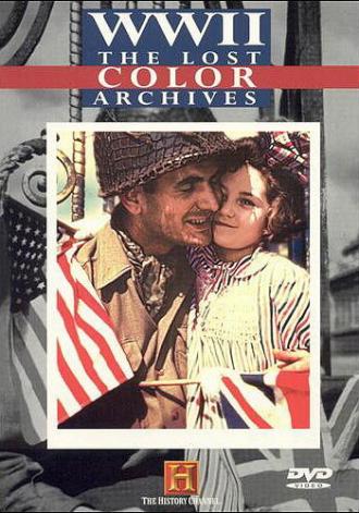 Вторая мировая война: Выцветшие архивы (фильм 1999)