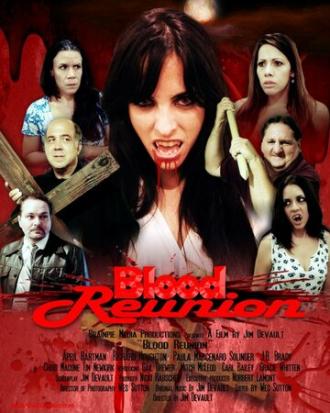 Blood Reunion (фильм 2012)