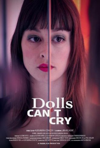Куклы не могут плакать (фильм 2012)