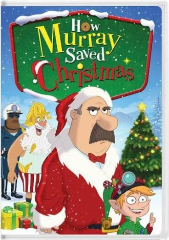 How Murray Saved Christmas (фильм 2014)